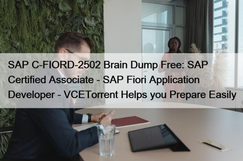 SAP C-FIORD-2502 Brain Dump Free: SAP Certified Associate ...